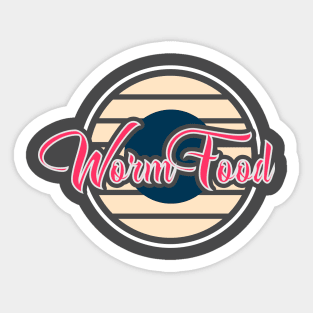 WormFood Sticker